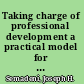 Taking charge of professional development a practical model for your school /