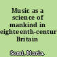 Music as a science of mankind in eighteenth-century Britain