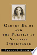 George Eliot and the politics of national inheritance