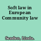 Soft law in European Community law