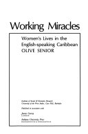 Working miracles : women's lives in the English-speaking Caribbean /