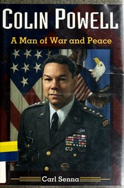 Colin Powell : a man of war and peace /