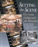 Setting the scene : the great Hollywood art directors /