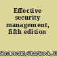 Effective security management, fifth edition