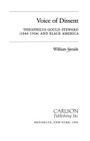 Voice of dissent : Theophilus Gould Steward (1843-1924) and Black America /