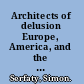 Architects of delusion Europe, America, and the Iraq War /