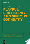Playful philosophy and serious sophistry : a reading of Plato's Euthydemus /