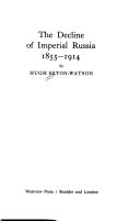 The decline of imperial Russia, 1855-1914 /