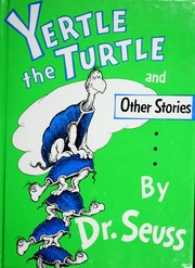 Yertle the turtle : and other stories /