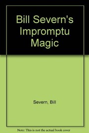 Bill Severn's Impromptu magic /