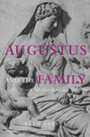 Augustus and the family at the birth of the Roman Empire /