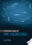 A practical guide to EMC engineering : Levent Sevgi.