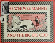 The wee, wee mannie and the big, big coo : a Scottish folk tale /