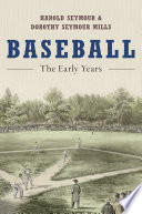 Baseball the early years /