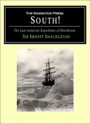 South! the story of Shackleton's last expedition 1914-17 /