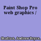 Paint Shop Pro web graphics /