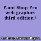 Paint Shop Pro web graphics third edition /