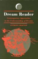Dream reader : contemporary approaches to the understanding of dreams /