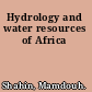 Hydrology and water resources of Africa