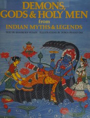 Demons, gods & holy men from Indian myths & legends /