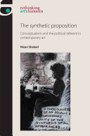 The synthetic proposition : conceptualism and the political referent in contemporary art /