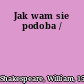 Jak wam sie podoba /