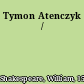 Tymon Atenczyk /