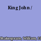 King John /