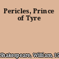 Pericles, Prince of Tyre