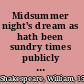 Midsummer night's dream as hath been sundry times publicly acted by the Lord Chamberlain's men /