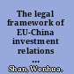 The legal framework of EU-China investment relations a critical appraisal /
