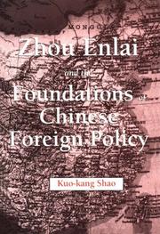 Zhou Enlai and the foundations of Chinese foreign policy /