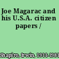 Joe Magarac and his U.S.A. citizen papers /