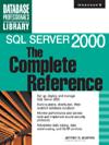 SQL Server 2000 : the complete reference /