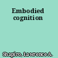 Embodied cognition