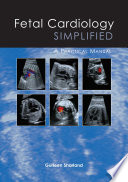 Fetal cardiology simplified : a practical manual /