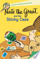 Nate the Great and the sticky case /