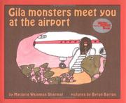 Gila monsters meet you at the airport /