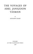 The voyages of Abel Janszoon Tasman /