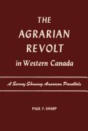 The agrarian revolt in western Canada