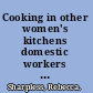 Cooking in other women's kitchens domestic workers in the South, 1865-1960 /