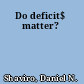 Do deficit$ matter?