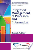 Integrated management of processes and information /