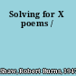 Solving for X poems /
