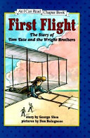 First flight : the story of Tom Tate and the Wright Brothers /