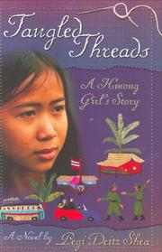 Tangled threads : a Hmong girl's story /