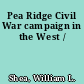 Pea Ridge Civil War campaign in the West /