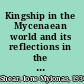 Kingship in the Mycenaean world and its reflections in the oral tradition