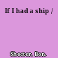 If I had a ship /