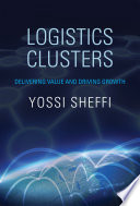 Logistics clusters delivering value and driving growth /